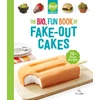 KNYGA Bookshop Food Network Magazine The Big, Fun Book of Fake-Out Cakes