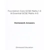 KNYGA Bookshop Foundation Core GCSE Maths 1-3 & Essential GCSE Maths 4-5 Homework Answers
