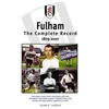 KNYGA Bookshop Fulham FC: The Complete Record 1879-2007