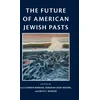 KNYGA Bookshop Future of American Jewish Pasts