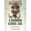 KNYGA Grace Caroline Holte A Grammar School Girl