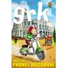 KNYGA Bookshop Grk and the Phoney Macaroni