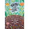 KNYGA Bookshop Grow Your Soil!