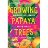 KNYGA Bookshop Growing Papaya Trees