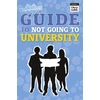 KNYGA Bookshop Guide to Not Going to University, The