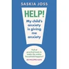 KNYGA Bookshop Help! My Child's Anxiety is Giving Me Anxiety