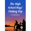 KNYGA Bookshop High School Boys' Fishing Trip (Edition2023)