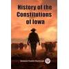 KNYGA Bookshop History of the Constitutions of Iowa (Edition2023)