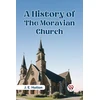 KNYGA Bookshop History of the Moravian Church