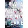 KNYGA Bookshop How a Woman Becomes a Lake