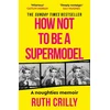 KNYGA Bookshop How Not to be a Supermodel