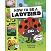 KNYGA Bookshop How to be a Ladybird (in association with the Royal Entomological Society)