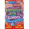 KNYGA Bookshop How to Be Even Funnier than the Funniest Kid in School