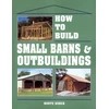 KNYGA Bookshop How to Build Small Barns &amp; Outbuildings