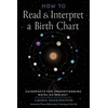 KNYGA Bookshop How to Read and Interpret a Birth Chart