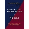 KNYGA Bookshop How to Study the Bible's Use of the Bible