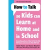 KNYGA Bookshop How to Talk so Kids Can Learn at Home and in School