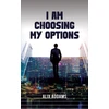 KNYGA Bookshop I Am Choosing My Options