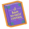KNYGA Bookshop I Have No Shelf Control Sew On Patch