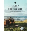 KNYGA Bookshop I Love the Seaside Great Britain &amp; Ireland