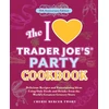 KNYGA Bookshop I Love Trader Joe's Party Cookbook: 15th Anniversary Edition