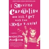 KNYGA Bookshop I Survived Capitalism and All I Got Was This Lousy T-Shirt