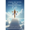 KNYGA Bookshop I Will Be with You for Everlasting Life