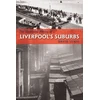 KNYGA Bookshop Illustrated History of Liverpool's Suburbs