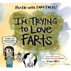 KNYGA Bookshop I'm Trying to Love Farts