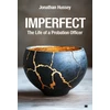 KNYGA Bookshop Imperfect: The Life of a Probation Officer