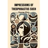 KNYGA Bookshop Impressions of Theophrastus Such (Edition2024)
