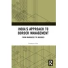 KNYGA Bookshop India's Approach to Border Management
