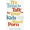KNYGA Bookshop It's Time to Talk to Your Kids About Porn