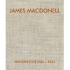 KNYGA Bookshop JAMES MACDONELL RETROSPECTIVE 2004-2024