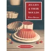 KNYGA Bookshop Jellies and Their Moulds