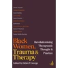 KNYGA Bookshop Juodas Women, Trauma and Therapy