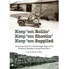 KNYGA Bookshop Keep'em Rollin' Keep'em Shootin' Keep'em Supplied