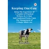 KNYGA Bookshop Keeping One Cow Being the Experience of a Number of Practical Writers, in a Clear and Condensed Form, Upon the Management of a Single Milch Cow
