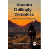 KNYGA Bookshop Kenelm Chillingly — CompleteHis Adventures And Opinions (Edition2024)