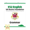KNYGA Bookshop KS2 English SAT Buster Foundation: Grammar (for the 2026 tests)
