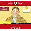 KNYGA Bookshop Ladybird Readers Beginner Level - Anthony Browne - My Dad (ELT Graded Reader)
