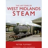 KNYGA Bookshop Last Years of West Midlands Steam