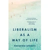 KNYGA Bookshop Liberalism as a Way of Life