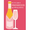 KNYGA Pyramid Little Book of Prosecco and Sparkling Cocktails
