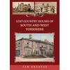 KNYGA Bookshop Lost Country Houses of South and West Yorkshire