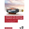 KNYGA Bookshop Manage the Message, Change the Outcome