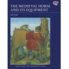 KNYGA Bookshop Medieval Horse and its Equipment, c.1150-1450