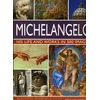 KNYGA Bookshop Michelangelo: His Life &amp; Works In 500 Images