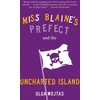 KNYGA Bookshop Miss Blaine's Prefect and the Uncharted Island