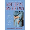 KNYGA Bookshop Mothering on Our Own